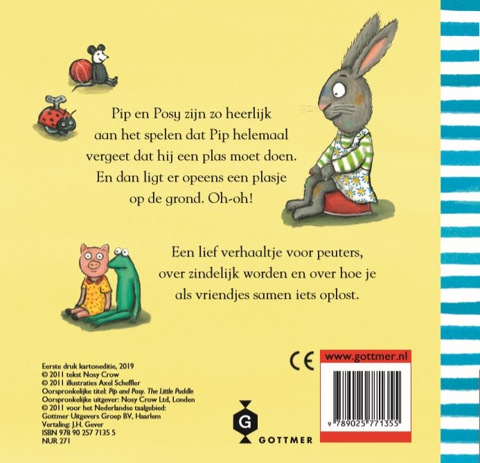 Achterkant van Pip en posy en het kleine plasje