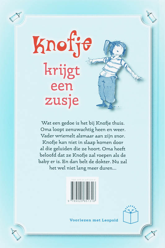 Achterkant van Knofje krijgt een zusje