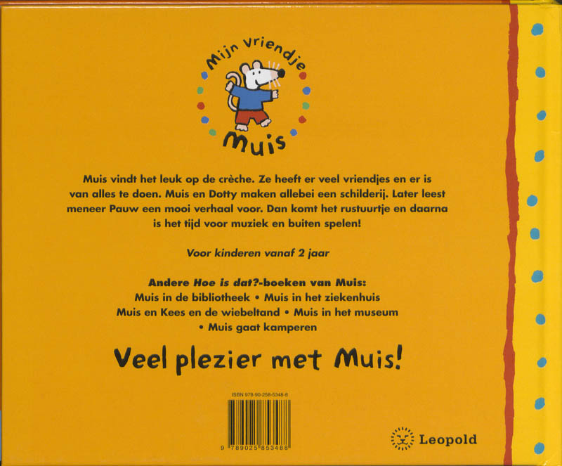 Achterkant van Muis op de crèche