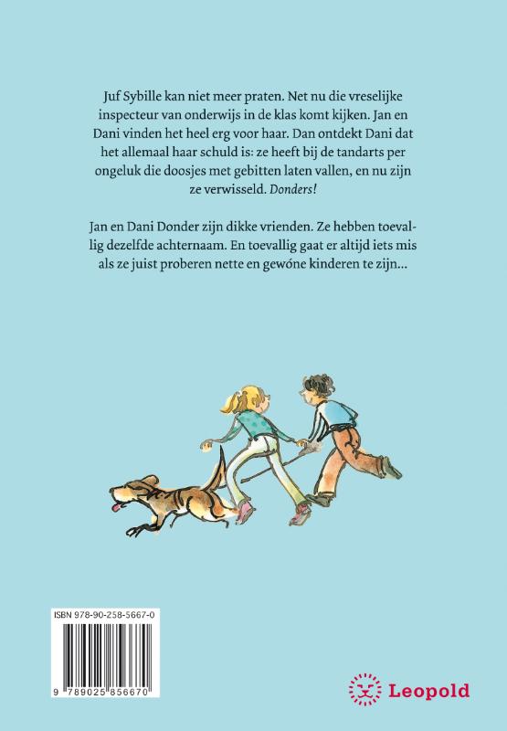 Achterkant van Donders! Je mag de tandarts niet bijten!