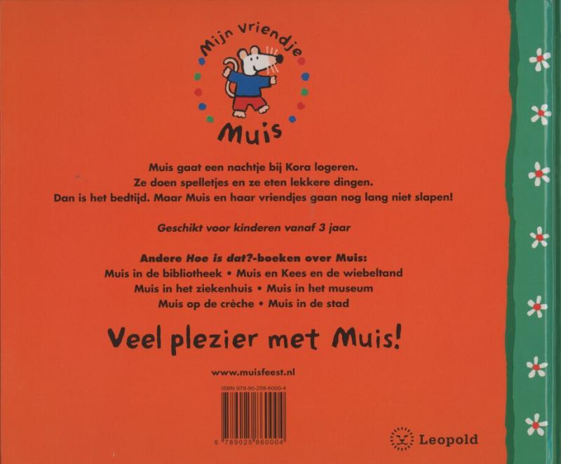 Achterkant van Muis gaat logeren