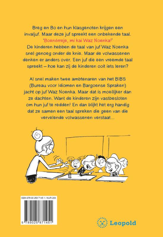 Achterkant van Juf Waz Noenka op de vlucht