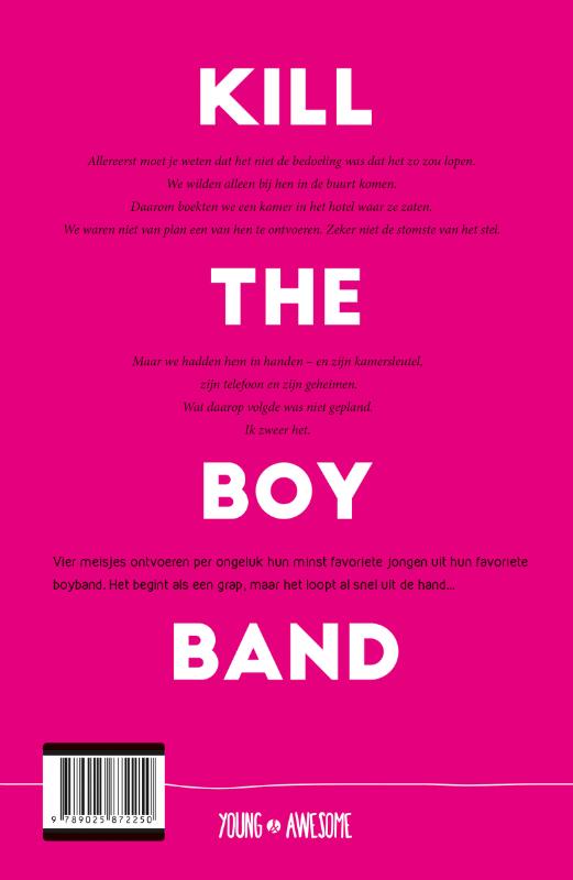 Achterkant van Kill the Boy Band