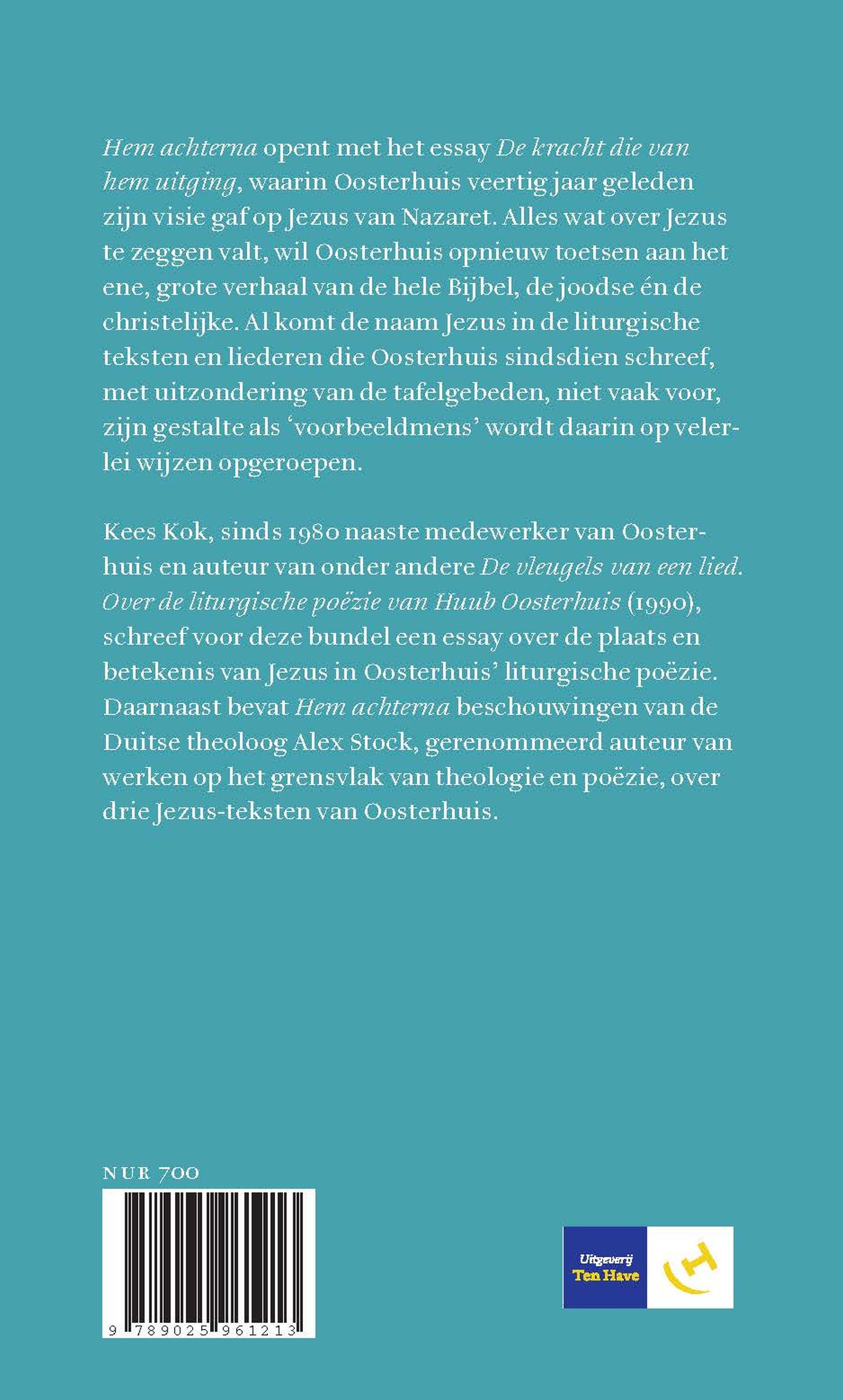 Achterkant van Hem achterna