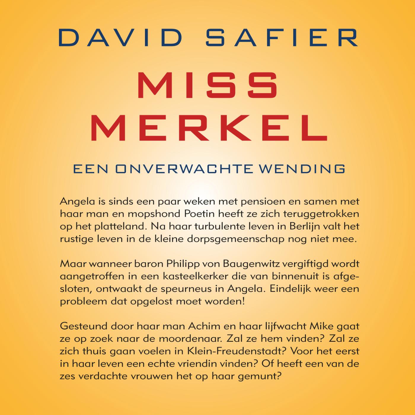 Achterkant van Miss Merkel en een onverwachte wending