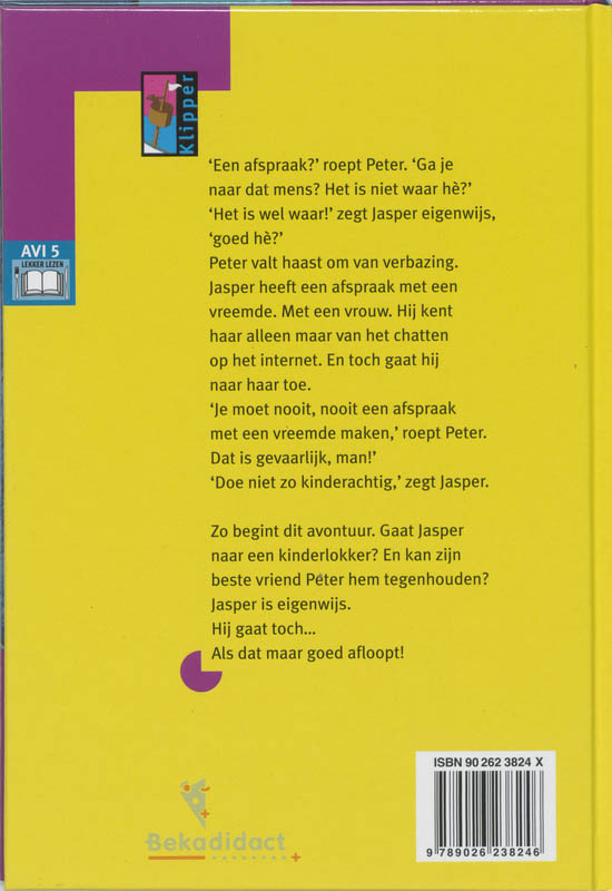 Achterkant van Gevaar! Chatten met een kinderlokker ...