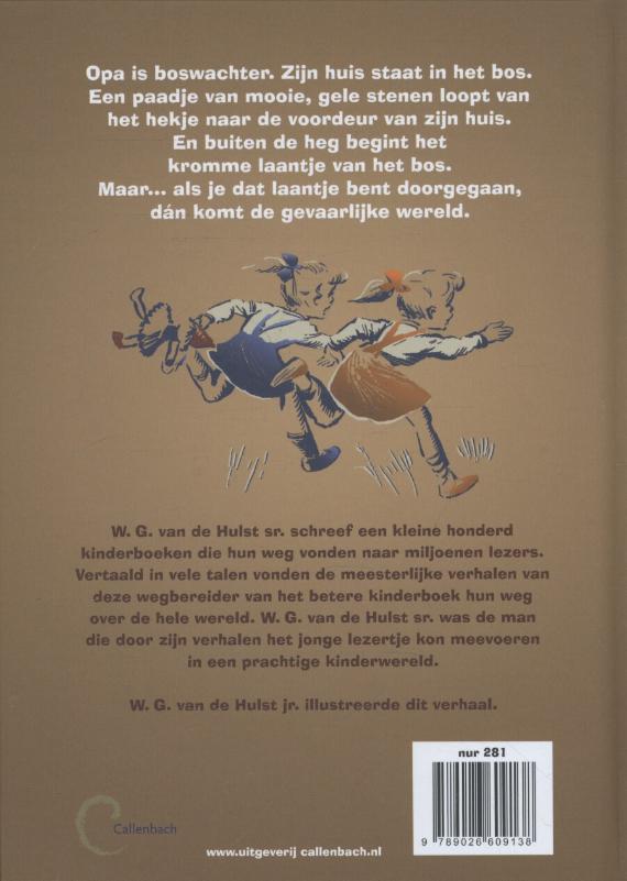 Achterkant van De bengels in het bos