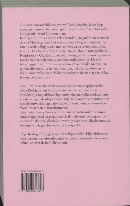 Achterkant van God is als vrouw geboren