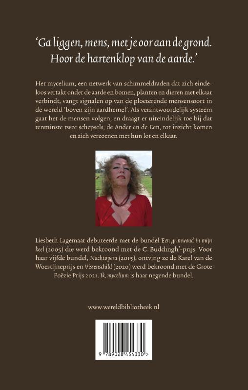 Achterkant van Ik, mycelium
