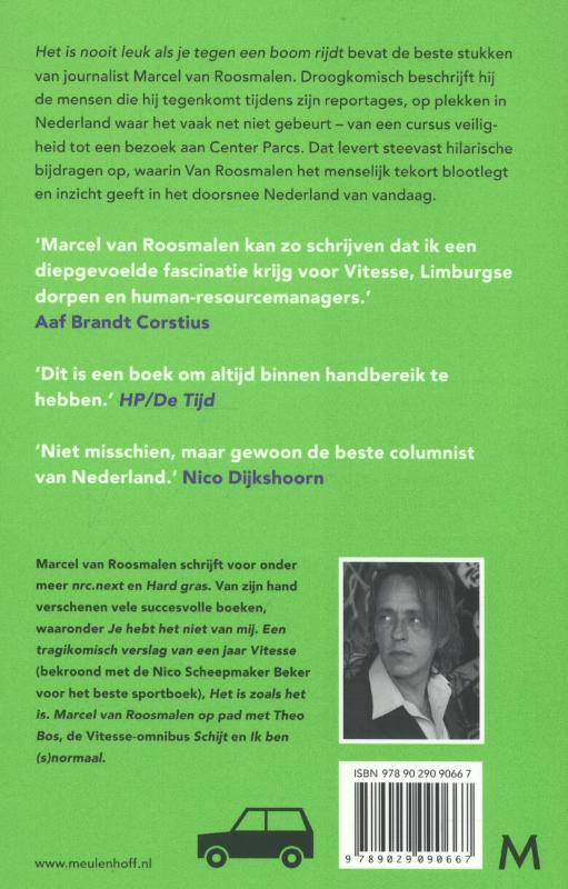 Achterkant van Het is nooit leuk als je tegen een boom rijdt