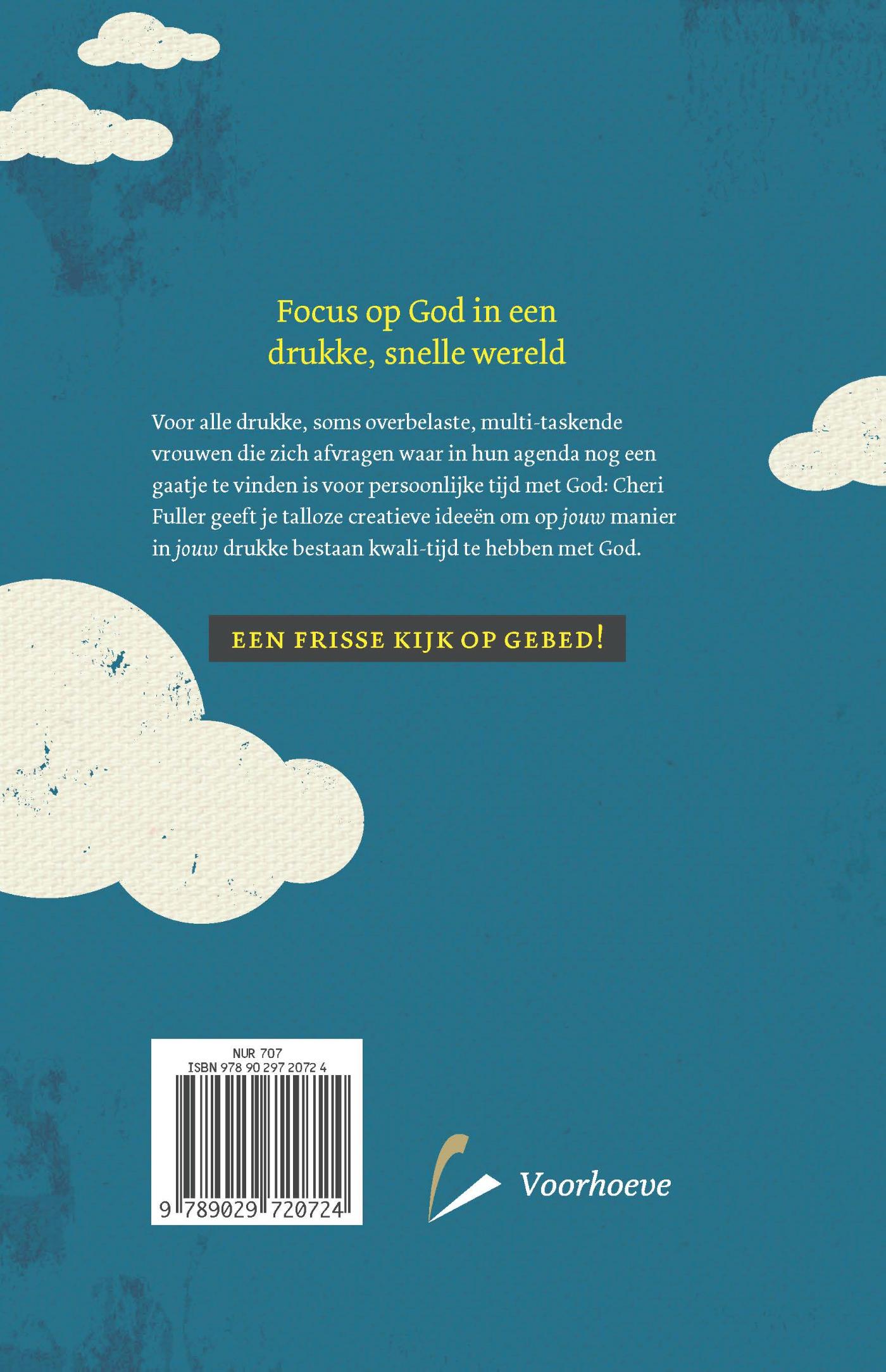 Achterkant van Druk, druk, druk en toch tijd om te bidden