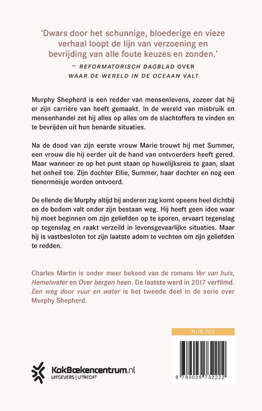 Achterkant van Een weg door vuur en water