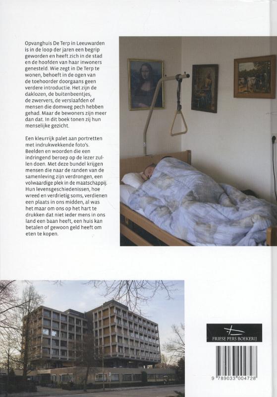 Achterkant van Het huis van de dakloze