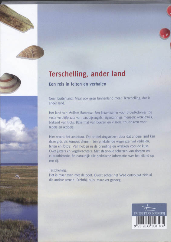 Achterkant van Terschelling ... ander land