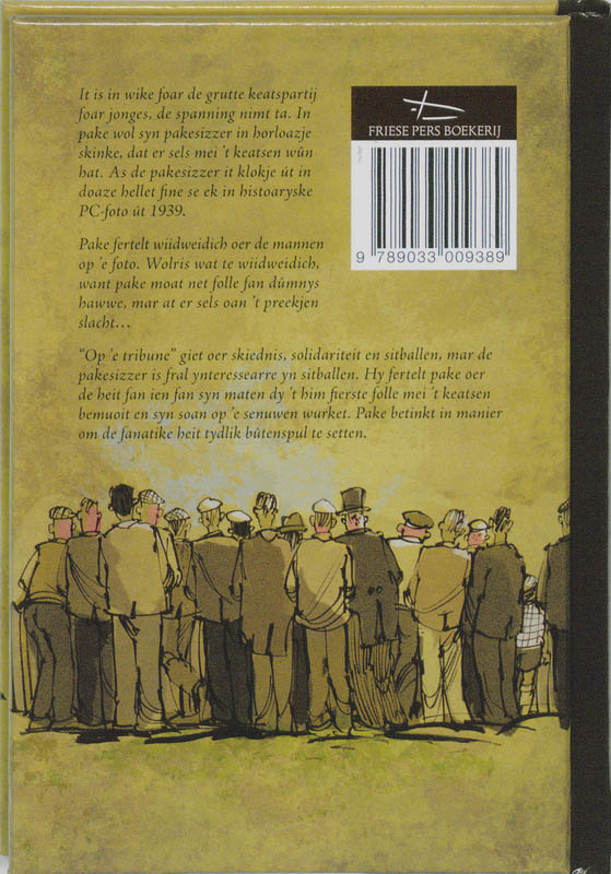 Achterkant van Op 'e tribune