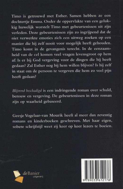 Achterkant van Blijvend beschadigd