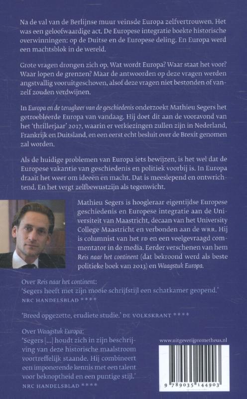 Achterkant van Europa en de terugkeer van de geschiedenis
