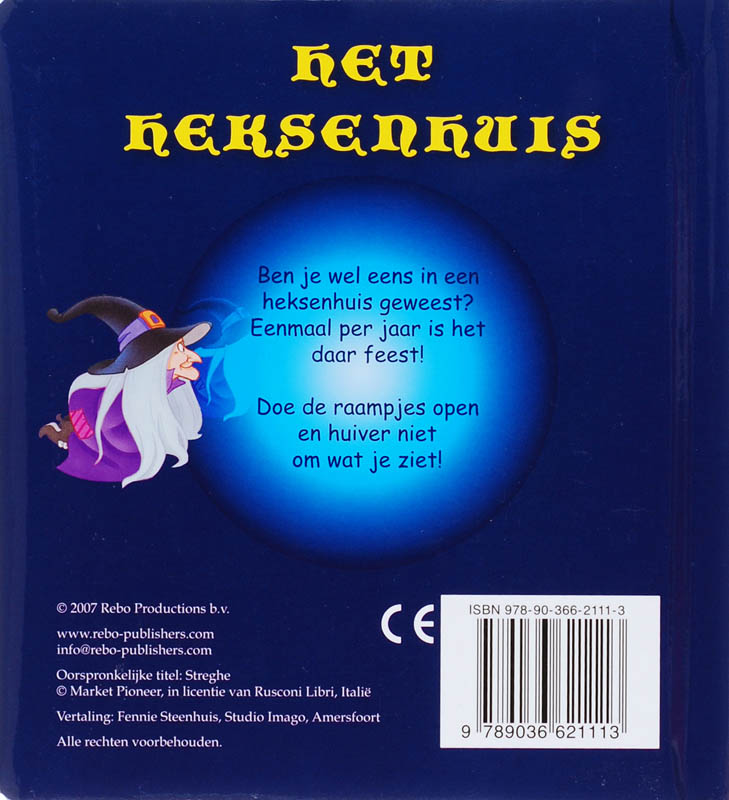 Achterkant van Het Heksenhuis