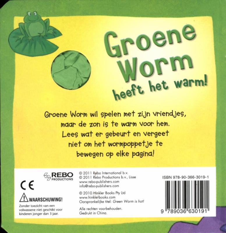 Achterkant van Groene worm heeft het warm!