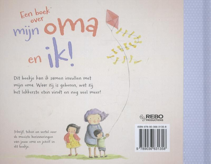 Achterkant van Een boek over mijn oma en ik
