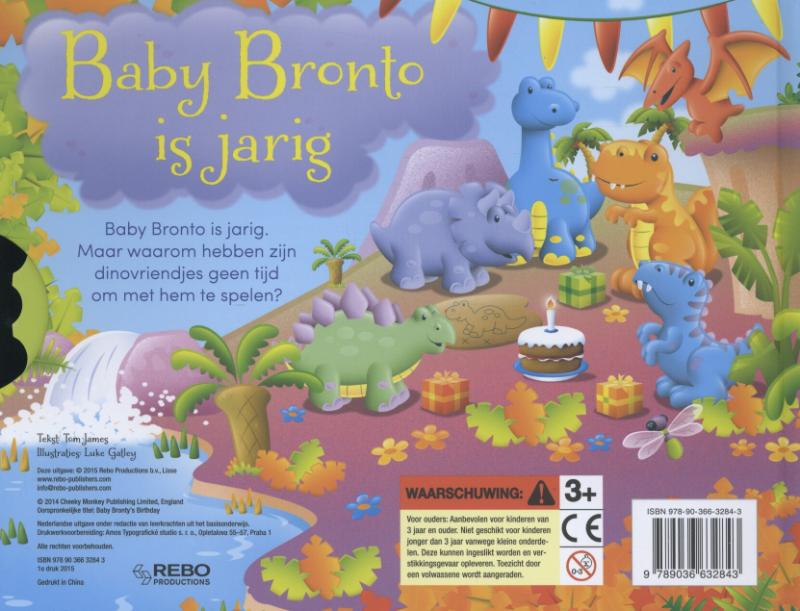 Achterkant van Baby Bronto is jarig