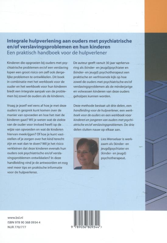 Achterkant van Integrale hulpverlening aan ouders met psychiatrische en/of verslavingsproblemen en hun kinderen
