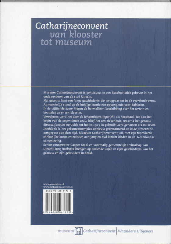 Achterkant van Catharijneconvent van klooster tot museum