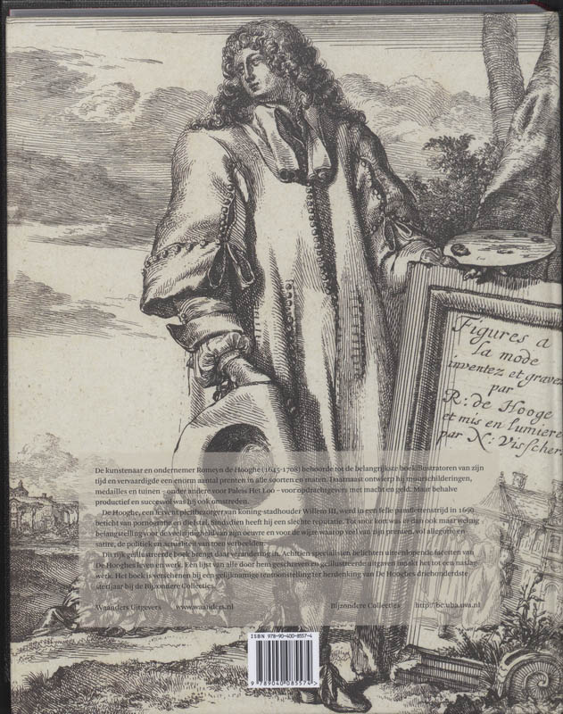 Achterkant van Romeyn de Hooghe. De verbeelding van de late Gouden Eeuw