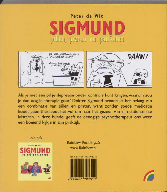 Achterkant van Sigmund. Pillen, praten, patiënten