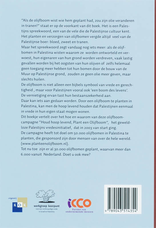 Achterkant van Olijfbomen om de lieve vrede