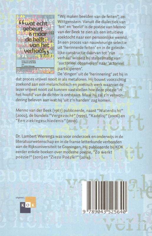 Achterkant van Wat echt gebeurt is maar de helft van het verhaal