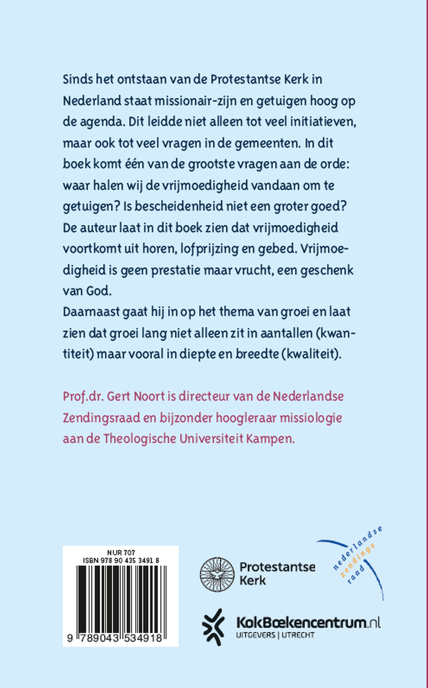 Achterkant van De wil tot vrijmoedigheid