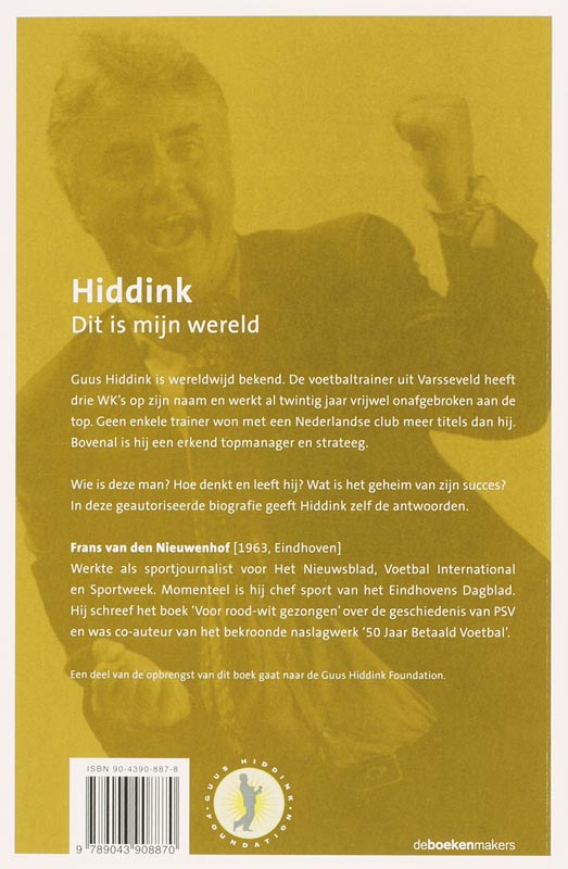 Achterkant van Hiddink, dit is mijn wereld