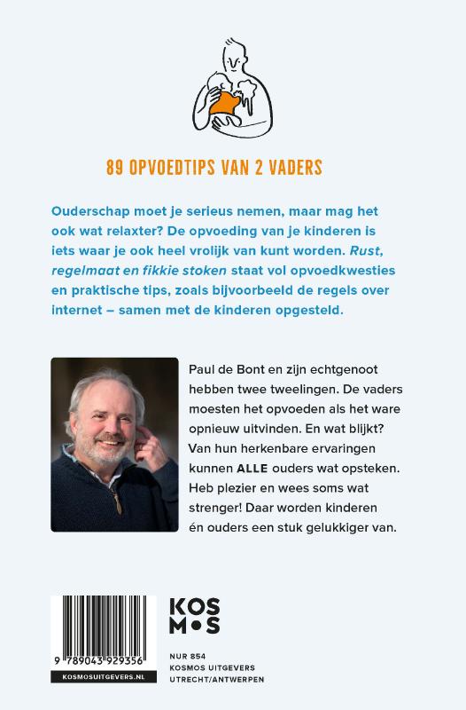 Achterkant van Rust, regelmaat en fikkie stoken