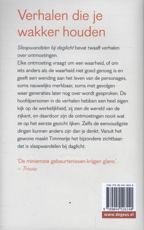 Achterkant van Slaapwandelen bij daglicht