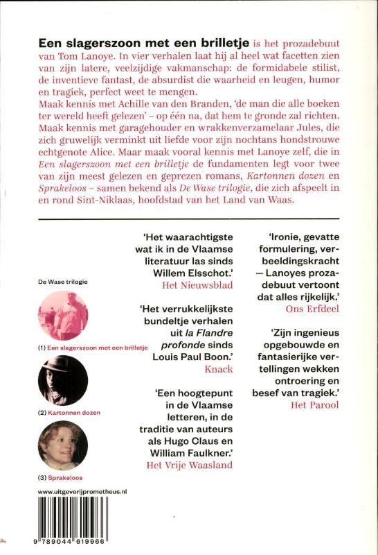 Achterkant van Een slagerszoon met een brilletje