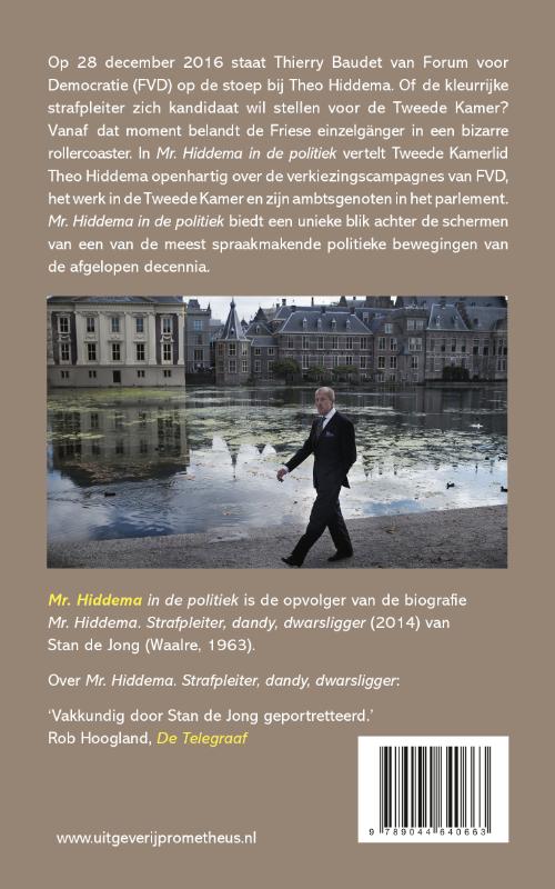 Achterkant van Mr. Hiddema in de politiek
