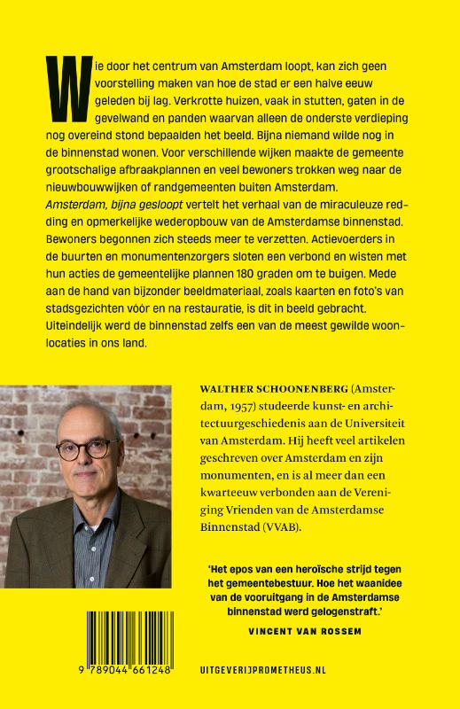 Achterkant van Amsterdam, bijna gesloopt