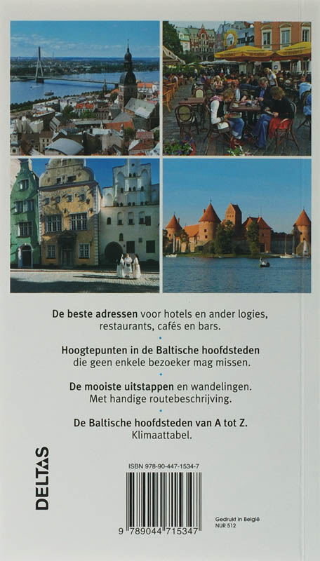 Achterkant van Vilnius, Riga, Tallinn