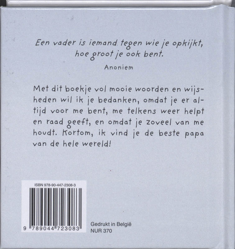 Achterkant van Papa is de beste!