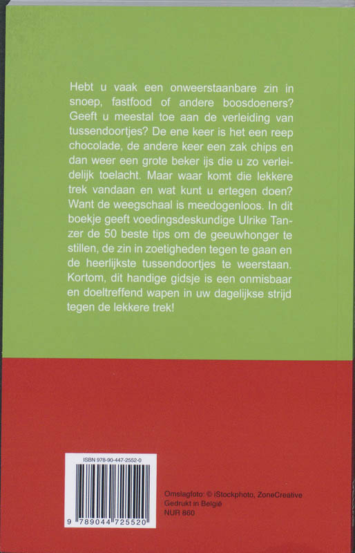 Achterkant van Weersta de verleiding van lekkere trek