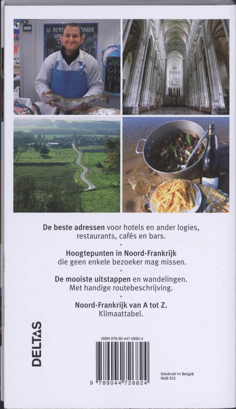 Achterkant van Nord-Pas de Calais, Picardië : Lille, Amiens, Calais, Le Touquet, Boulogne-sur-Mer, Dunkerque
