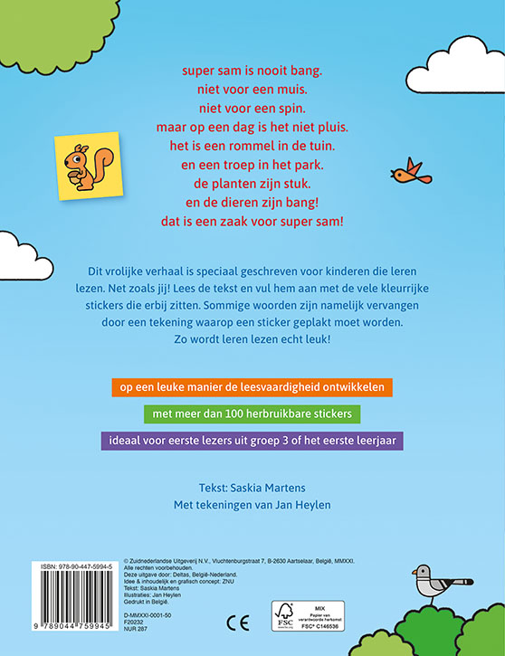 Achterkant van Super Sam en de dino