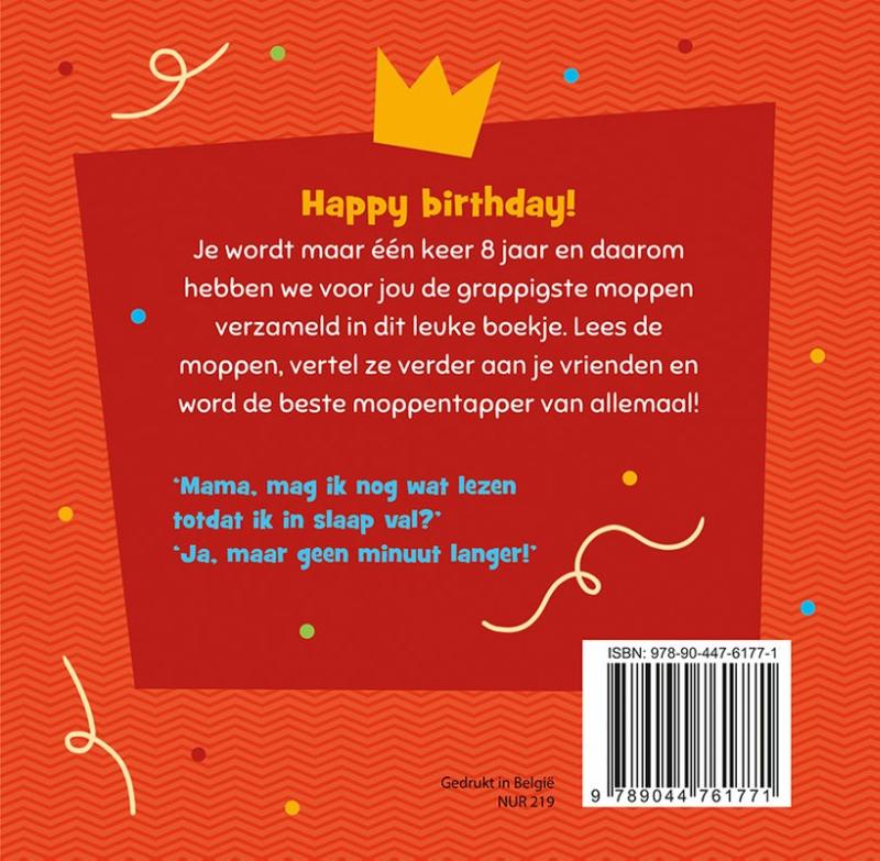 Achterkant van Hoera, 8 jaar! Moppenboek voor het grappigste feestvarken