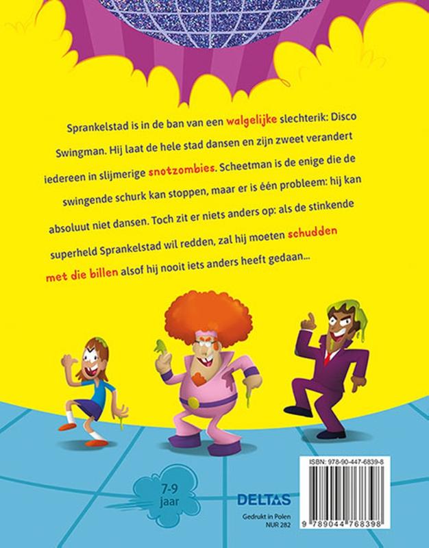 Achterkant van Scheetman lost het op! Slijmerige snotzombies