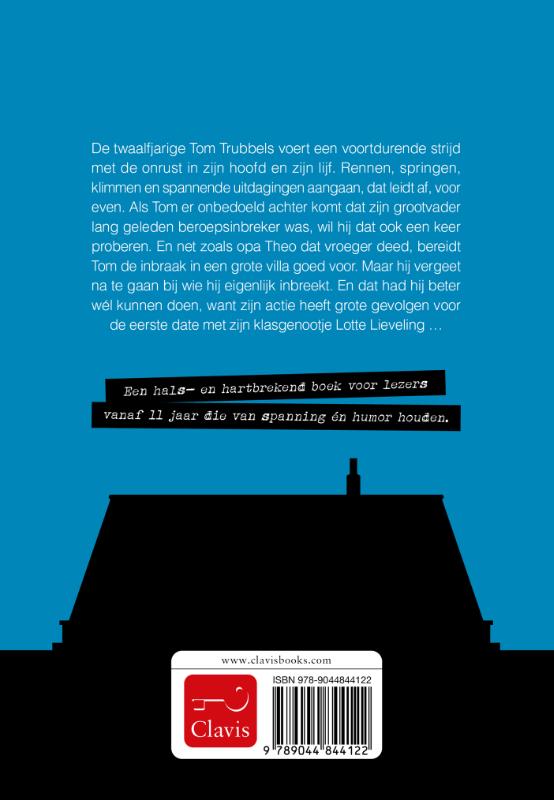Achterkant van Tom Trubbels breekt in