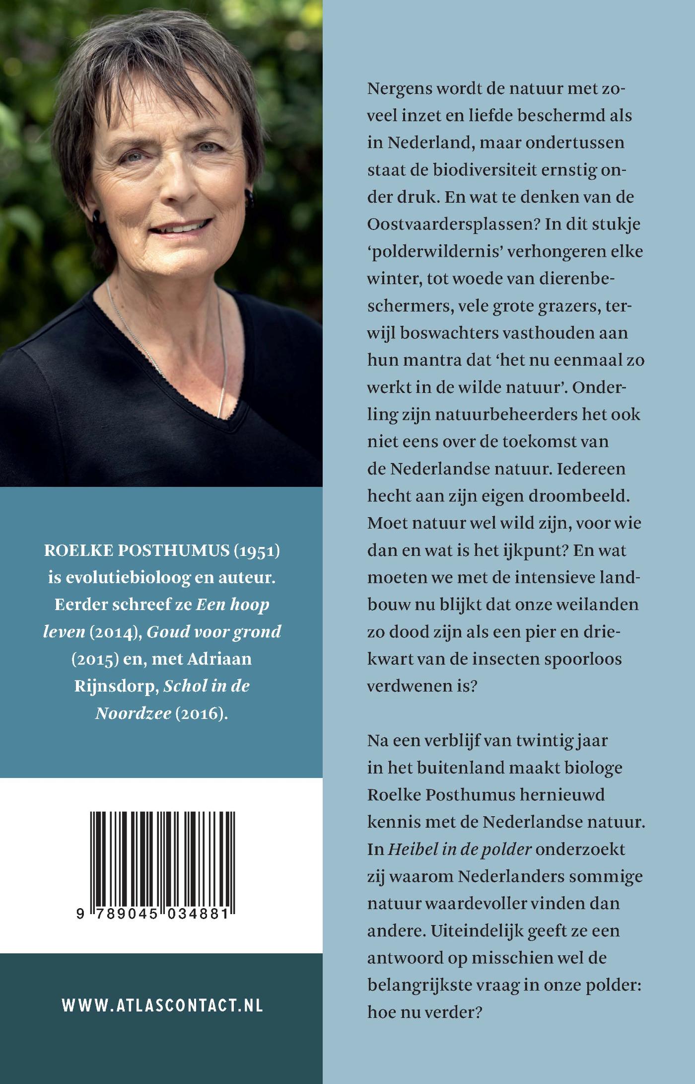 Achterkant van Heibel in de polder
