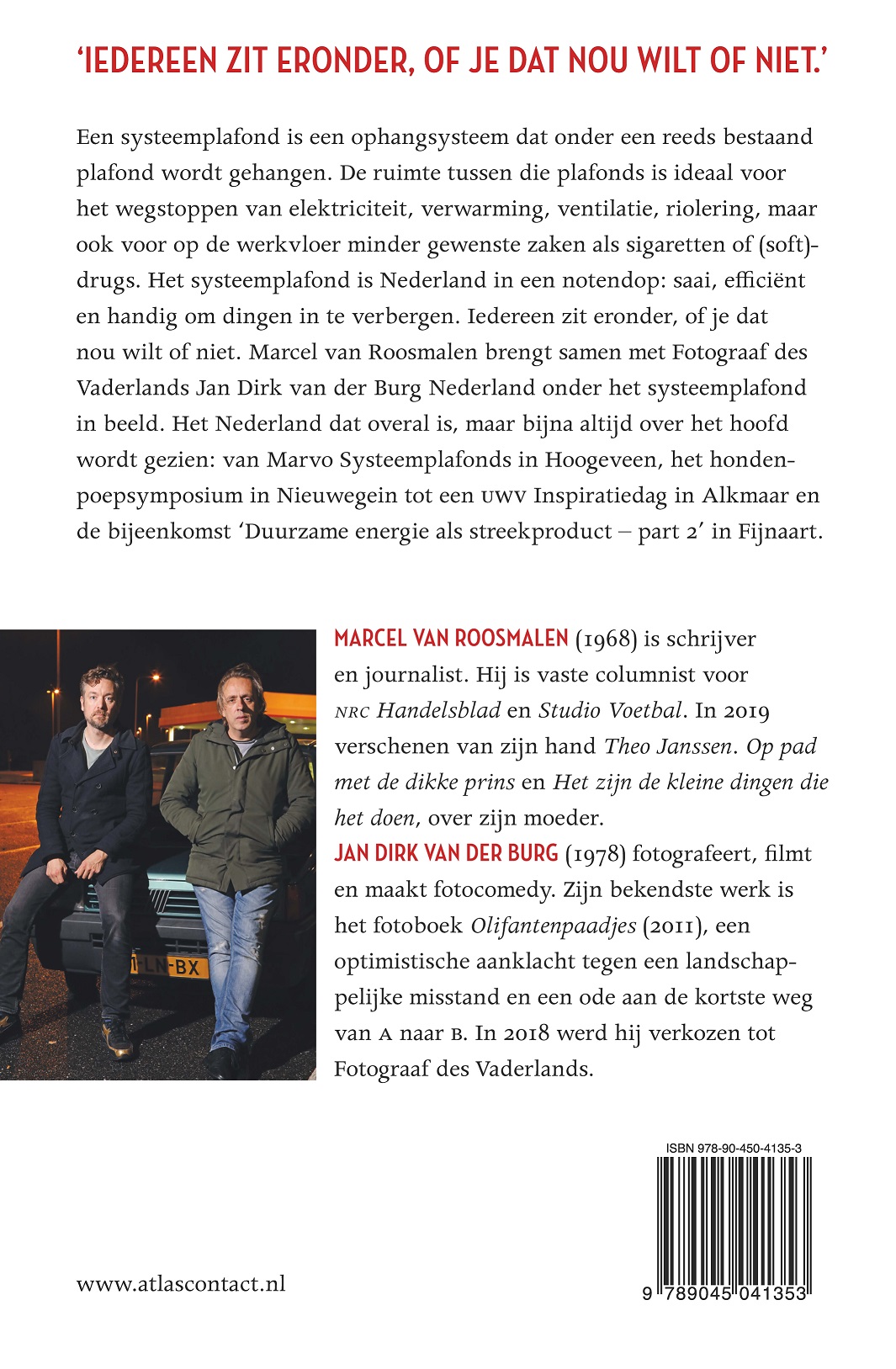 Achterkant van Nederland onder het systeemplafond