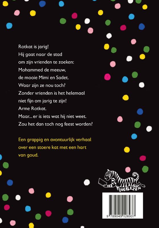 Achterkant van Rotkat is jarig