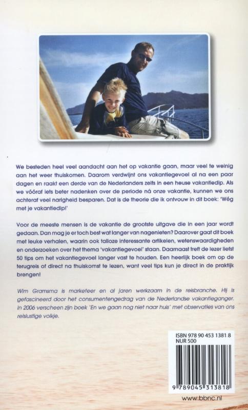 Achterkant van Weg met je vakantiedip!